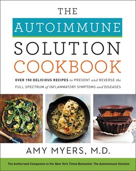 Cover image for The Autoimmune Solution Cookbook