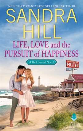 Cover image for Life, Love and the Pursuit of Happiness
