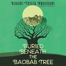 Cover image for Buried Beneath the Baobab Tree