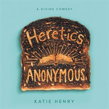 Cover image for Heretics Anonymous