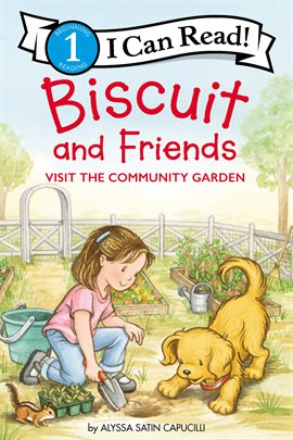 Cover image for Biscuit and Friends Visit the Community Garden