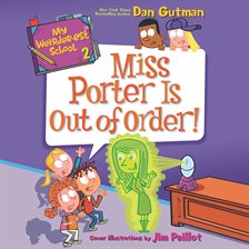 Cover image for Miss Porter Is Out of Order!