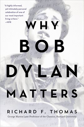 Cover image for Why Bob Dylan Matters