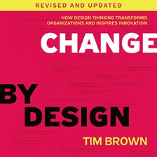 Cover image for Change by Design, Revised and Updated