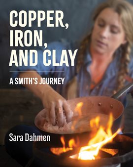 Cover image for Copper, Iron, and Clay
