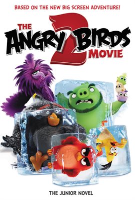 Imagen de portada para The Angry Birds Movie 2: The Junior Novel