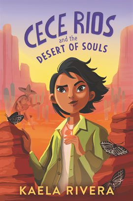 Cover image for Cece Rios and the Desert of Souls