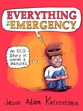 Cover image for Everything Is an Emergency