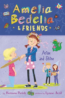 Cover image for Amelia Bedelia & Friends Arise and Shine