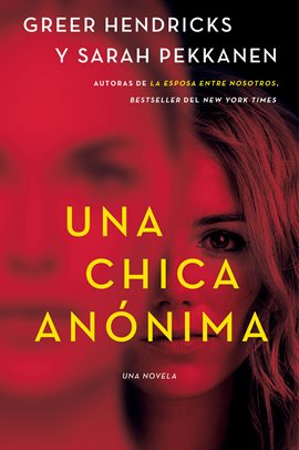 Cover image for An Anonymous Girl \ Una chica anónima (Spanish edition)