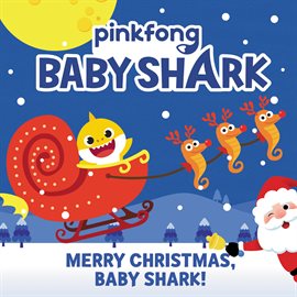 Cover image for Merry Christmas, Baby Shark!