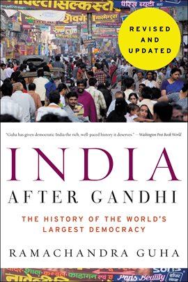 Cover image for India After Gandhi Revised and Updated Edition