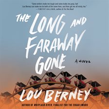 Cover image for The Long and Faraway Gone