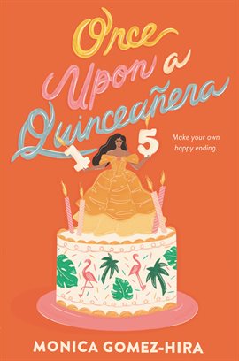 Cover image for Once Upon a Quinceañera