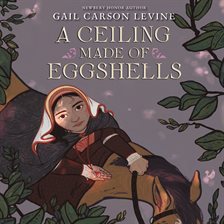 Cover image for A Ceiling Made of Eggshells