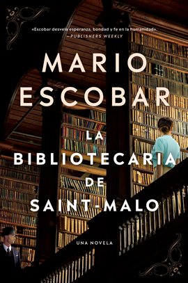 The Librarian of Saint-Malo / La bibliotecaria de Saint-Malo