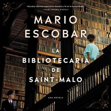 Cover image for The Librarian of Saint-Malo / La bibliotecar de Saint-Malo