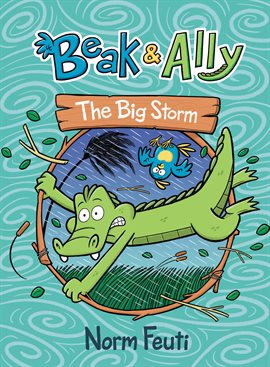 Imagen de portada para Beak & Ally #3: The Big Storm