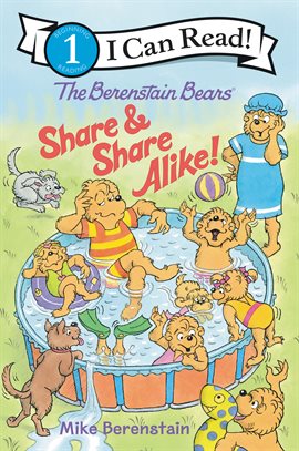 Cover image for The Berenstain Bears Share and Share Alike!