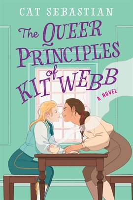 Cover image for The Queer Principles of Kit Webb