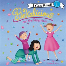 Cover image for Pinkalicious and the Babysitter