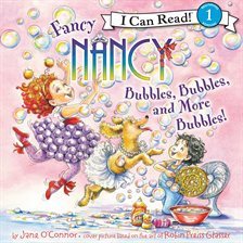 Cover image for Bubbles, Bubbles, and More Bubbles!