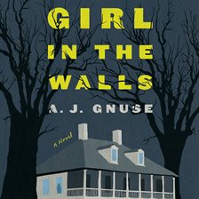 Cover image for Girl in the Walls