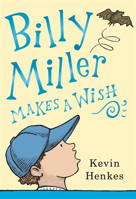 Cover image for Billy Miller Makes a Wish