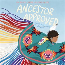 Cover image for Ancestor Approved: Intertribal Stories for Kids