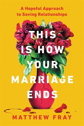 Cover image for This Is How Your Marriage Ends
