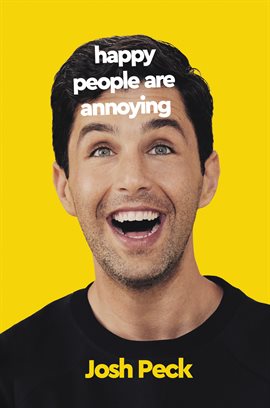 Cover image for Happy People Are Annoying