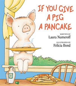 Cover image for If You Give a Pig a Pancake