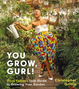 Cover image for You Grow, Gurl!