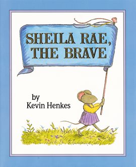 Cover image for Sheila Rae, the Brave