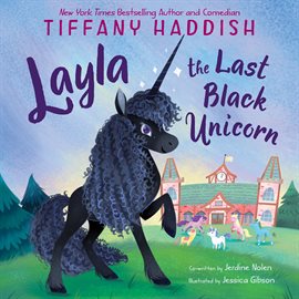 Cover image for Layla, the Last Black Unicorn