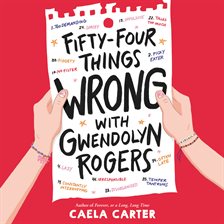 Cover image for Fifty-Four Things Wrong with Gwendolyn Rogers