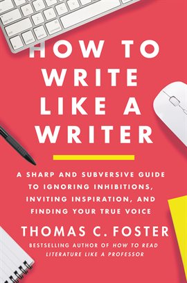 Cover image for How to Write Like a Writer