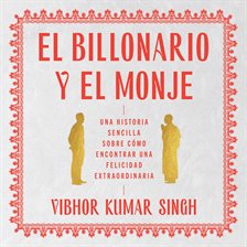 The Billionaire and the Monk \ El billonario y el monje