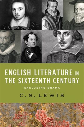 Cover image for English Literature in the Sixteenth Century (Excluding Drama)
