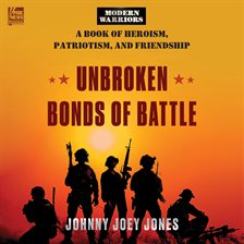 Cover image for Unbroken Bonds of Battle