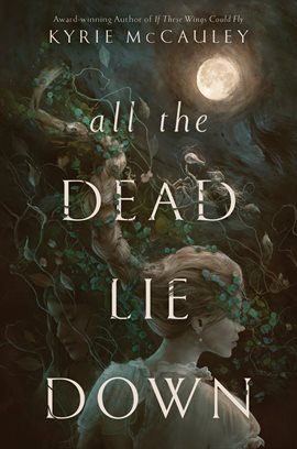 Cover image for All the Dead Lie Down