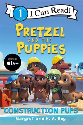 Cover image for Pretzel and the Puppies: Construction Pups