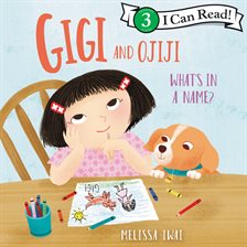 Cover image for Gigi and Ojiji: What's in a Name?