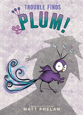 Imagen de portada para Trouble Finds Plum!