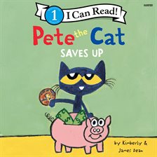 Cover image for Pete the Cat Saves Up