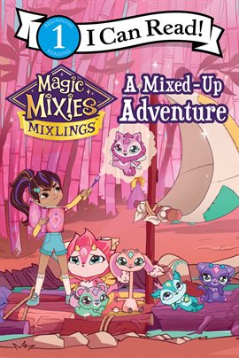 Cover image for Magic Mixies: A Mixed-Up Adventure
