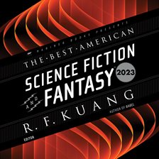 Cover image for The Best American Science Fiction and Fantasy 2023