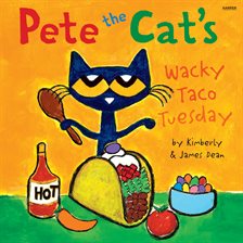 Cover image for Pete the Cat's Wacky Taco Tuesday