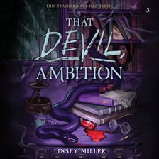 That Devil, Ambition