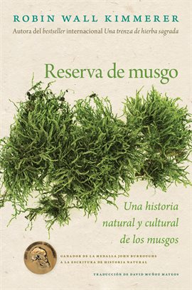 Gathering Moss / Reserva de musgo